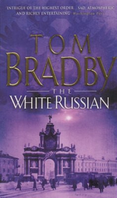 The White Russian - Bradby, Tom