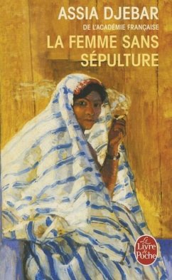 La Femme Sans Sepulture - Djebar, Assia