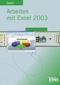 Arbeiten mit Excel 2003 - Geers, Werner