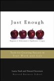 Just Enough Just Enough