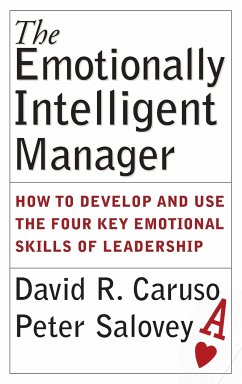 The Emotionally Intelligent Manager - Caruso, David R.; Salovey, Peter