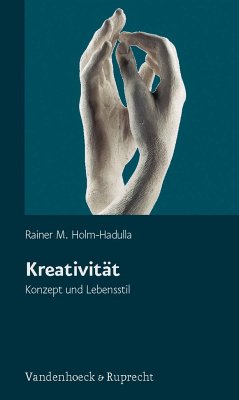 Kreativität - Holm-Hadulla, Rainer M.