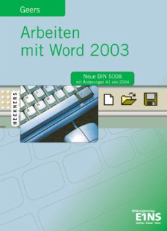 Arbeiten mit Word 2003 - Geers, Werner