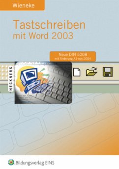 Tastschreiben mit Word 2003 - Wieneke, Egon