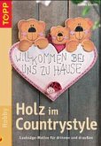 Holz im Countrystyle