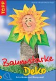 Baumstarke Deko