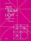 Zeit, Raum und Licht