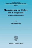 Meeresschutz im Völker- und Europarecht