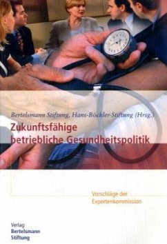 Zukunftsfähige betriebliche Gesundheitspolitik, m. CD-ROM