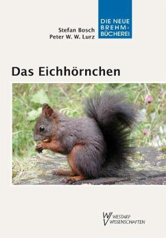 Das Eichhörnchen - Bosch, Stefan;Lurz, Peter