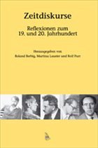 Zeitdiskurse - Berbig, Roland / Lauster, Martina / Parr, Rolf (Hgg.)