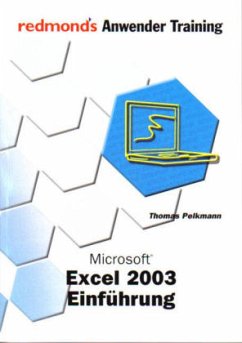 Microsoft Excel 2003 Einführung - Pelkmann, Thomas