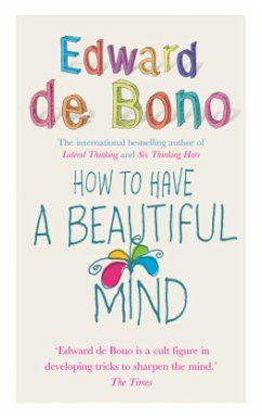 How To Have A Beautiful Mind - de Bono, Edward