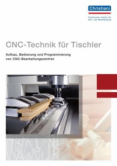 CNC-Technik für Tischler - Fischer, Roland