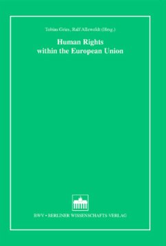 Human Rigths within the European Union - Alleweldt, Ralf;Gries, Tobias