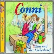 Conni und der Liebesbrief / Conni Erzählbände Bd.2 - Schneider, Liane