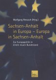Sachsen-Anhalt in Europa ¿ Europa in Sachsen-Anhalt