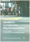 Handbuch Europäischer Migrationspolitiken