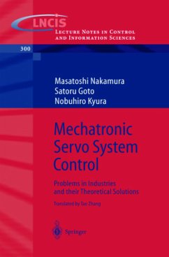 Mechatronic Servo System Control - Nakamura, Masatoshi;Goto, Satoru;Kyura, Nobuhiro