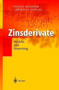 Zinsderivate - Branger, Nicole;Schlag, Christian