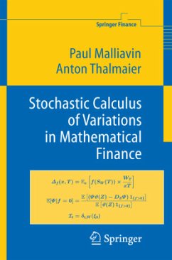 Stochastic Calculus of Variations in Mathematical Finance - Malliavin, Paul;Thalmaier, Anton