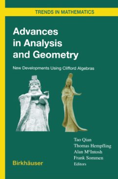 Advances in Analysis and Geometry - Qian, Tao / Hempfling, Thomas / McIntosh, Alan / Sommen, Frank (eds.)