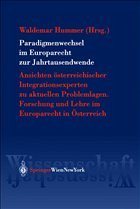 Paradigmenwechsel im Europarecht zur Jahrtausendwende - Hummer, Waldemar (Hrsg.)