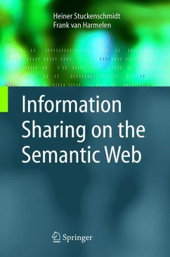 Information Sharing on the Semantic Web - Stuckenschmidt, H.;Harmelen, F. van