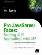 Pro Jsf: JavaServer Faces - Topley, Kim