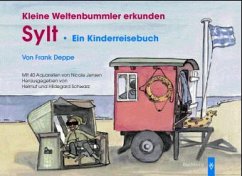 Kleine Weltenbummler erkunden Sylt - Deppe, Frank