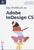 Das Profibuch zu Adobe InDesign CS