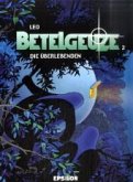 Betelgeuze - Die Überlebenden Betelgeuze - Die Überlebenden