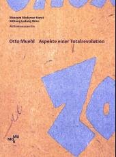 Cover Otto Mühl. Aspekte einer Totalrevolution