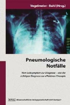 Pneumologische Notfälle - Vogelmeier, Claus / Buhl, Roland