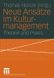 Neue Ansätze im Kulturmanagement - Bild 1