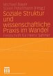 Soziale Struktur und wissenschaftliche... - Bild 1