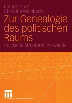 Zur Genealogie des politischen Raums - Groh, Kathrin / Weinbach, Christine (Hgg.)