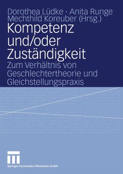Kompetenz und/oder Zuständigkeit - Lüdke, Dorothea / Runge, Anita / Koreuber, Mechthild (Hgg.)