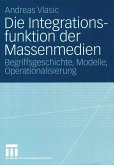 Die Integrationsfunktion der Massenmedien