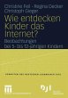 Wie entdecken Kinder das Internet? - Bild 1
