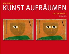 Noch mehr Kunst aufräumen - Wehrli, Ursus