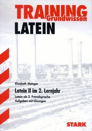 Latein II im 2. Lernjahr