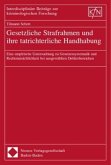 Gesetzliche Strafrahmen und tatrichterliche Handhabung