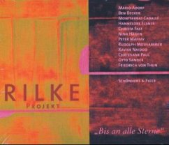 Rilke Projekt, Bis an alle Sterne, 1 Audio-CD - Rilke, Rainer M.