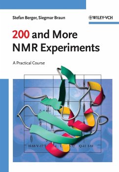 200 and More NMR Experiments - Berger, Stefan; Braun, Siegmar