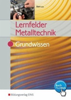 Lernfelder Metalltechnik, Grundwissen