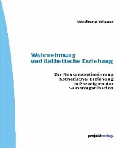Wahrnehmung und ästhetische Erziehung - Krieger, Wolfgang