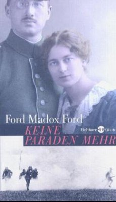 Keine Paraden mehr - Ford, Ford Madox