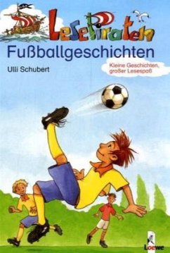 Fußballgeschichten - Schubert, Ulli
