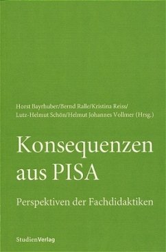 Konsequenzen aus PISA - Bayrhuber, Horst / Ralle, Bernd / Reiss, Kristina / Vollmer, Helmut (Hgg.)